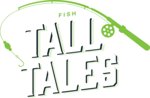 First Fish Tall Tales